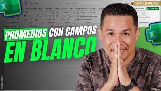 ‍ Promedio con campos en blanco EN EXCEL