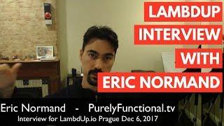 LambdUp Interview with Eric Normand