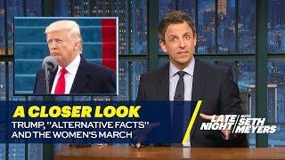 Trump, "Alternative Facts" and the Women's March: A Closer Look