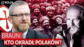 GRZEGORZ BRAUN: KTO NAPRAWDĘ OKRADŁ POLAKÓW?