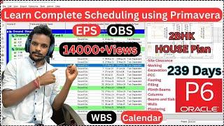 Learn Complete Scheduling of Project using Primavera P6 | Civil Engineering | Project planning |