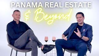 A Conversation About Panama Real Estate in 2025 and Beyond