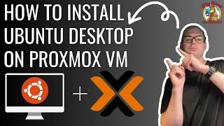 How to install Ubuntu Desktop on Proxmox VM