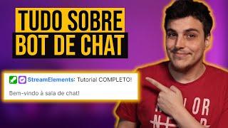 StreamElements: Tutorial de CHAT BOT Completo!