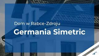 Realizacja z pokryciem dachowym Germania Simetric firmy Blachotrapez – dom w Rabce-Zdroju