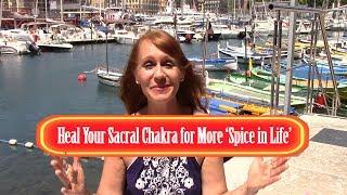 How to Fulfill THIS Basic Need and Balance Your Sacral Chakra