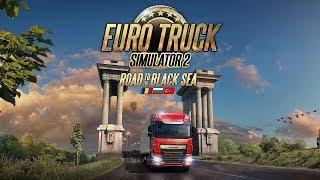 NOUL DLC CU ROMANIA E AICI ! ETS 2 - Road to the Black Sea DLC