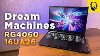 Игровой ноутбук Dream Machines RG4060-16UA26 / Обзор