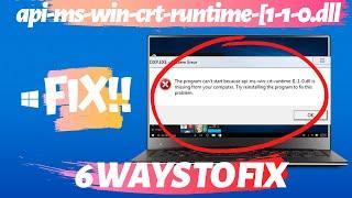 Program can’t start because Api-ms-win-crt-runtime-l1-1-0.dll is missing | fixed