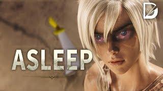 ASLEEP | League of Legends Cinematic