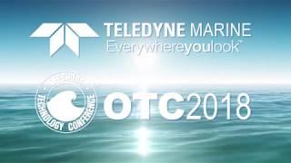 Teledyne Marine at the Offshore Technology Conference 2018