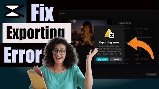 SOLVED: CapCut for PC Export Error | Get Past Video Exporting Issues Now!