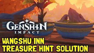 Genshin Impact Wangshu Inn Treasure Hint Location & Solution