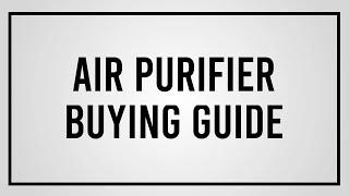 How to Choose an Air Purifier | Sylvane