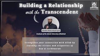 Dua and Istikhaarah Lecture | Sheikh Abdul Ahad Syed