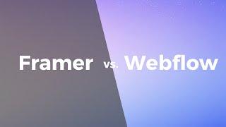 Framer vs. Webflow: Features, Pricing, and How To Choose