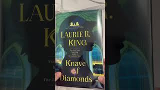 The new Laurie R. King book: Knave of Diamonds! #maryrussell #sherlockholmes #books