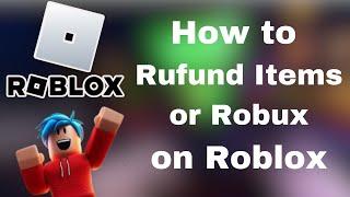 How to refund items on roblox | Refund items on roblox 2024 guide