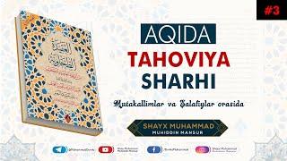 Aqidatut Tahoviya Sharhi (Salafiylar va Mutakallimlar) | 03-Dars | Shayx Muhammad Muhiddin Mansur