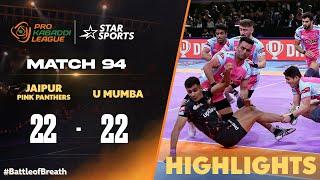 Another thriller ends in a tie!  #JaipurPinkPanthers vs #UMUMBA | Highlights | #ProKabaddiOnStar