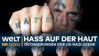 HASS AUF DER HAUT - Tätowierungen der amerikanischen Neonazi-Szene | HD Doku