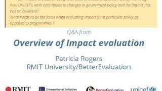 Overview of IE - Evaluate upstream policy work? Focus for impact eval for particular policy?