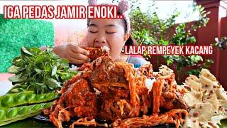 MUKBANG IGA PEDAS JAMUR ENOKI.. LALAP REMPEYEK KACANG MANTAPPP