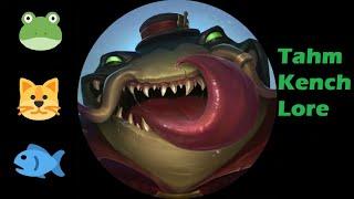 Two Coats - Tahm Kench Lore Summary