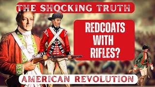 Britain's Forgotten Riflemen: Deadly Sharpshooters of the Revolution