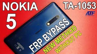 NOKIA 5 TA-1053 FRP BYPASS WITHOUT PC"NEW METHOD"