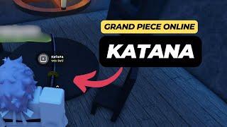 How to Get Katana in Grand Piece Online