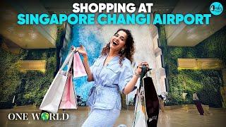 I Planned My Flight via Singapore Just to Shop at Changi Airport | One World Ep 5 | Curly Tales