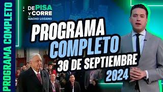 DPC con Nacho Lozano | Programa completo del 30 de septiembre de 2024