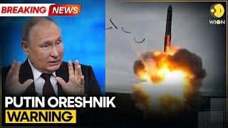 BREAKING | Russia To Ramp Up 'Unstoppable' Oreshnik Missiles | Russia-Ukraine War | WION