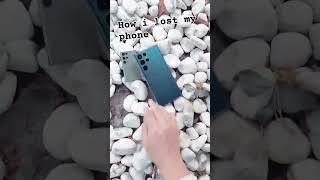 How I lost my phone