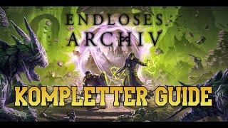 Das Endlose Archiv - Kompletter Guide - ESO