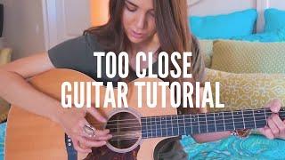 Too Close - Alex Clare | Guitar Tutorial