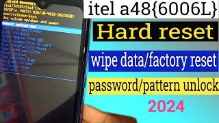 Itel​ A48 Pattern Unlock Itel | Itel​ A48 Hard Reset | (L6006L) Factory Reset Without Pc 2024