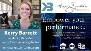 Kerry Barrett, KerryBarrettConsulting: Media, video, keynote, and brand story consulting.