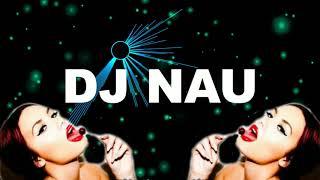 BE MY SOO - DJ NAU 2019