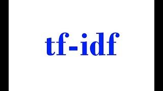 What is tf-idf? How to use tf-idf for text mining?