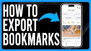 How to Export Bookmarks From Google Chrome (Import Bookmarks & Settings)