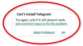 How To Fix Can't Install Telegram Error On Google Playstore  Android & Ios  - Cannot Install App