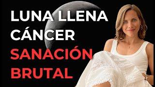  Luna Llena en Cáncer  Sanación Brutal ️‍ Conjunción Marte y Oposición Plutón