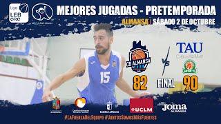 Mejores Jugadas- - CB Almansa vs TAU Castelló [Pretemporada]