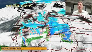 Mountain Weather Update 11/26, Meteorologist Chris Tomer