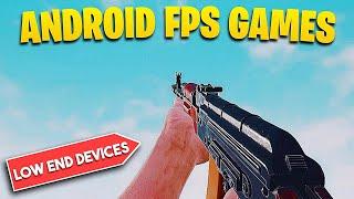 Top 7 FPS Mobile Games For Low End Devices