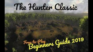 The Hunter 2019: Beginners Guide (Free-to-Play)