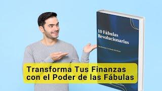 Transforma Tus Finanzas con el Poder de las Fábulas