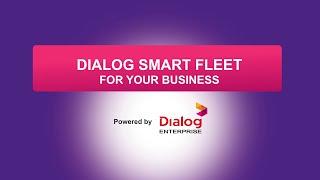 How to manage your fleet management solution with Dialog Smart Fleet